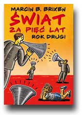 wiat za pi lat. Rok drugi